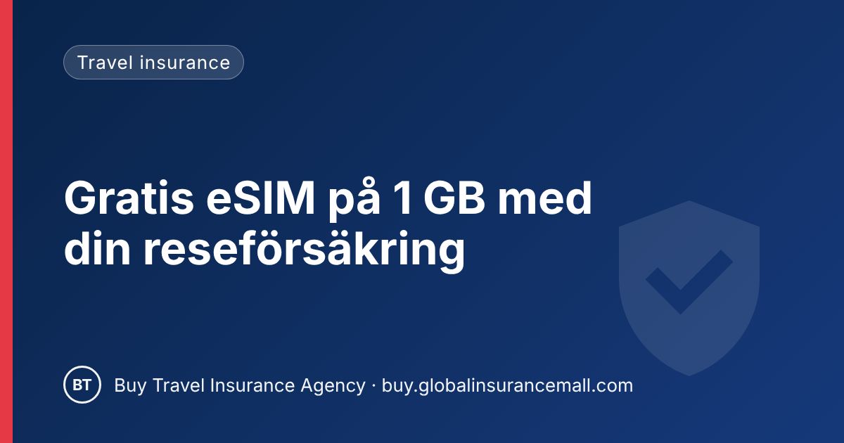 Gratis eSIM på 1 GB med din reseförsäkring